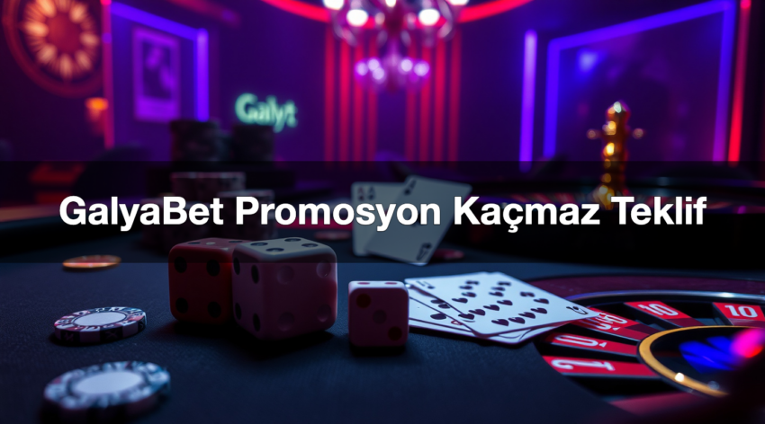 galyabet promosyon ka maz teklif 1784472386542